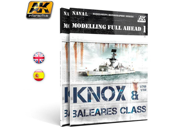 MODELLING FULL AHEAD 1 / KNOX BALEARES CLASS 1/350, 1/700