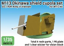 DM35115 1/35 M113 Okinawa shield cupola set in Vietnam war