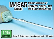 DM35082 1/35 US M48A5, M60 105mm gun w/canvas cover set(for Dragon kit)